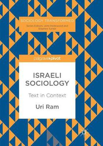 Cover image for Israeli Sociology: Text in Context