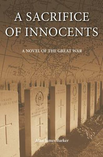 A Sacrifice of Innocents: A Novel of the Great War