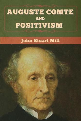 Cover image for Auguste Comte and Positivism