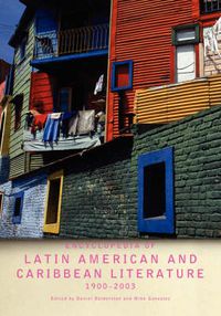 Cover image for Encyclopedia of Twentieth-Century Latin American and Caribbean Literature, 1900-2003