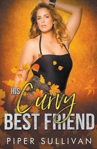 Cover image for His Curvy Best Friend