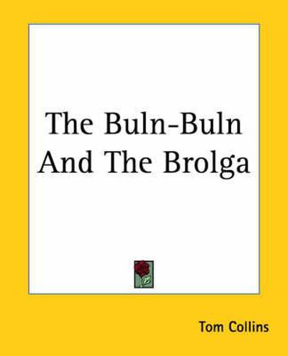 Cover image for The Buln-Buln And The Brolga