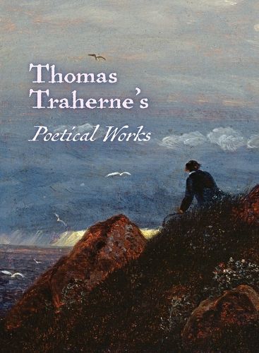 Cover image for The Poetical Works of Thomas Traherne