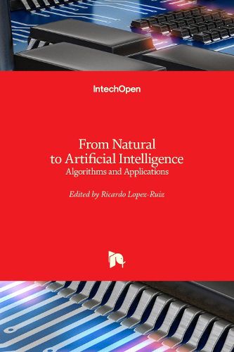 Cover image for From Natural to Artificial Intelligence: Algorithms and Applications