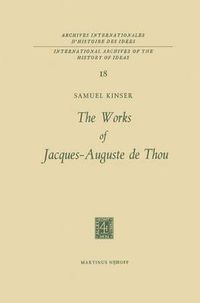 Cover image for The Works of Jacques-Auguste de Thou