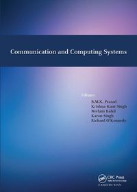 Cover image for Communication and Computing Systems: Proceedings of the International Conference on Communication and Computing Systems (ICCCS 2016), Gurgaon, India, 9-11 September, 2016