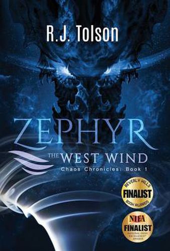 Cover image for Zephyr the West Wind: Chaos Chronicles, Book 1: A Tale of the Passion & Adventure Within Us All