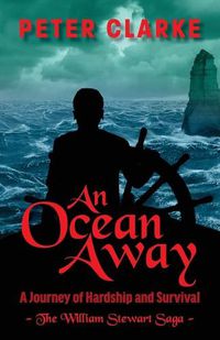 Cover image for An Ocean Away: A Journey of Hardship and Survival