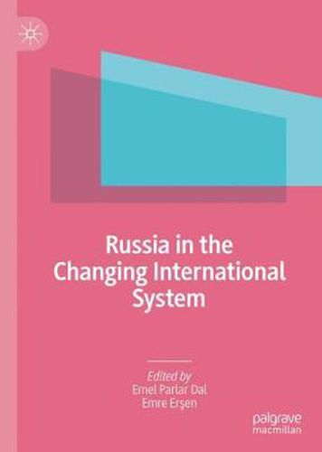 Cover image for Russia in the Changing International System