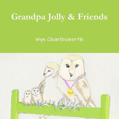 Cover image for Grandpa Jolly & Friends