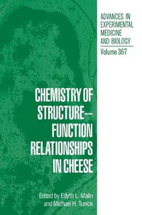 Cover image for Chemistry of Structure-Function Relationships in Cheese: Proceedings of an ACS Symposium Held in Chicago, Illinois, August 23-25, 1993