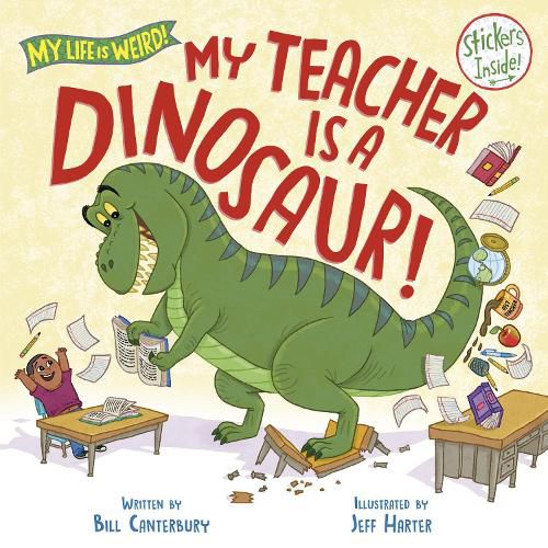 Cover image for My Teacher Is a Dinosaur!