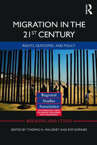 Cover image for Migration in the 21st Century: Rights, Outcomes, and Policy