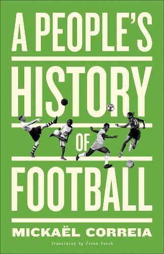 Cover image for A People's History of Football