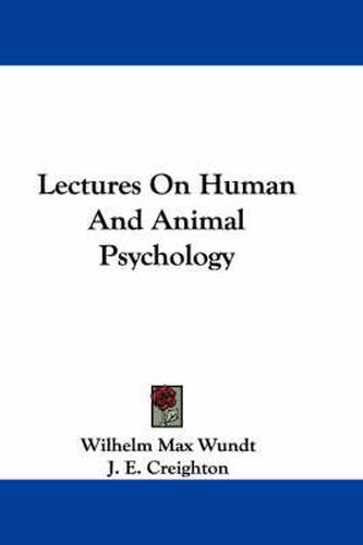 Cover image for Lectures on Human and Animal Psychology