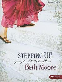 Cover image for Stepping Up - Leader Guide: A Journey Through the Psalms of Ascent