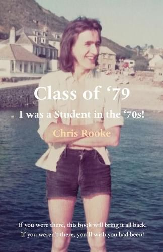 Class of '79: I was a Student in the '70s!