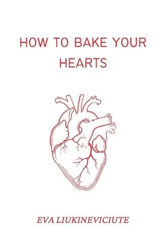 Cover image for How to Bake Your Hearts