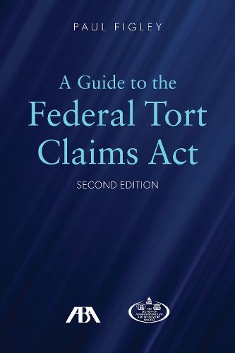 Cover image for A Guide to the Federal Tort Claims ACT