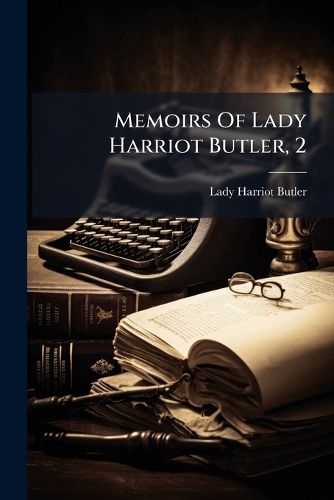 Cover image for Memoirs Of Lady Harriot Butler, 2