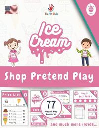 Cover image for Ice Cream Shop Pretend Play Accessories