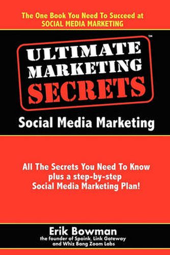 Cover image for Ultimate Marketing Secrets: Social Media Marketing