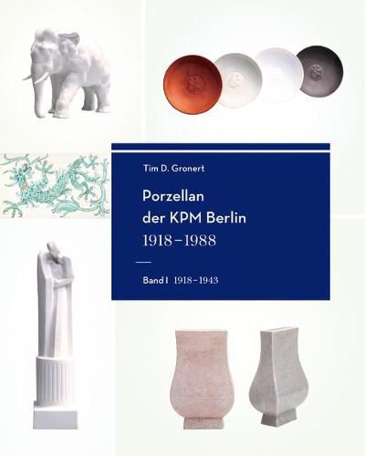 Cover image for Porzellan der KPM Berlin 1918 1988