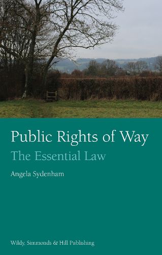 Cover image for Public Rights of Way: The Essential Law