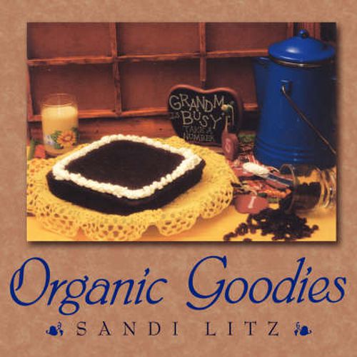 Cover image for Organic Goodies