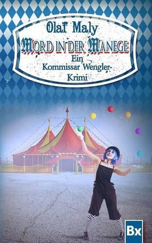 Cover image for Mord in der Manege: Eine Kommissar Wengler Geschichte