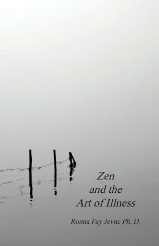 Cover image for Zen and the Art of Illness