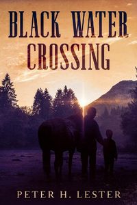 Cover image for Black Water Crossing