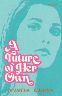 Cover image for A Future of Her Own