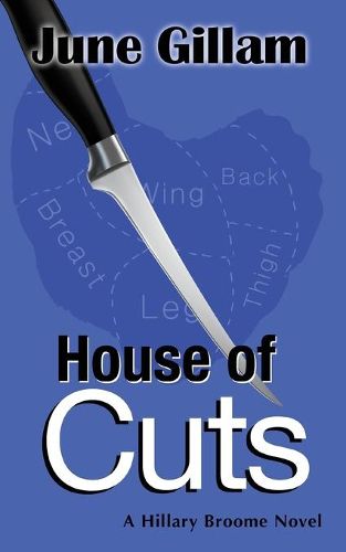 Cover image for House of Cuts: A Hillary Broome Novel