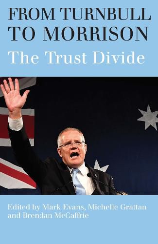 From Turnbull to Morrison: Understanding the Trust Divide