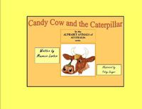 Cover image for Candy Cow and the Caterpillar