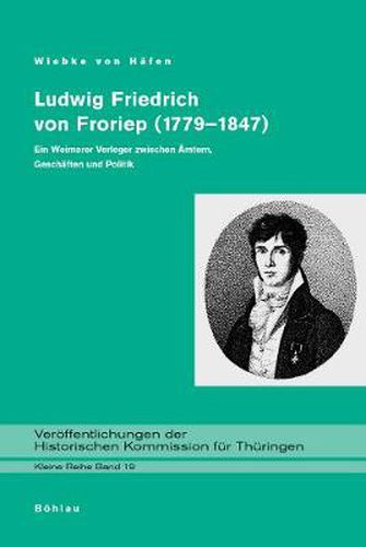 Cover image for VerAffentlichungen der Historischen Kommission fA1/4r ThA1/4ringen. Kleine Reihe: Ein Weimarer Verleger zwischen Amtern, GeschAften und Politik