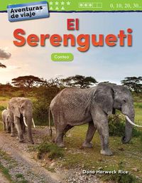 Cover image for Aventuras de viaje: El Serengueti: Conteo (Travel Adventures: The Serengeti:...)