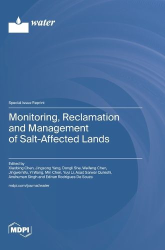 Cover image for Monitoring, Reclamation and Management of Salt-Affected Lands