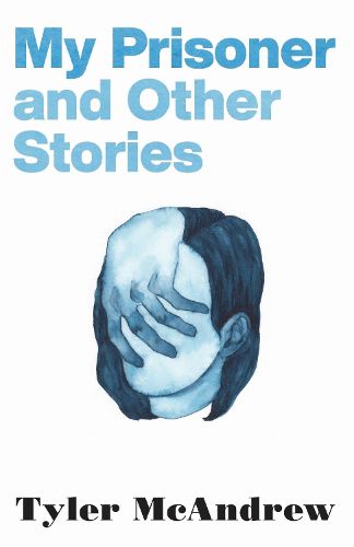 Cover image for My Prisoner and Other Stories
