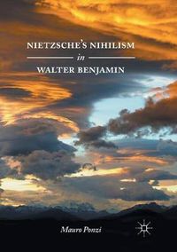 Cover image for Nietzsche's Nihilism in Walter Benjamin