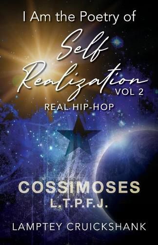 Cover image for I Am the Poetry of Self Realization Vol 2: Real Hip-Hop