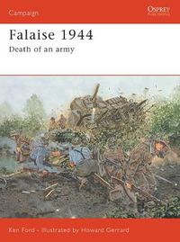 Cover image for Falaise 1944: Death of an army