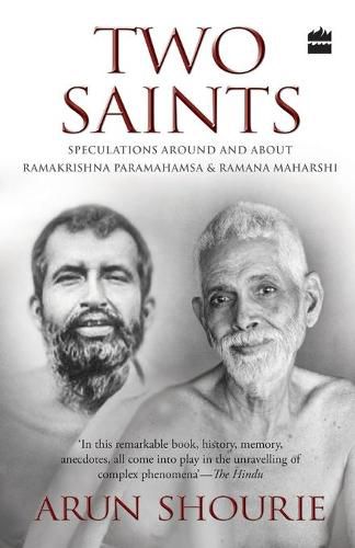 Cover image for Two saints: Speculations around and about Ramakrishna Paramahamsa and Ramana