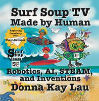 Cover image for Surf Soup TV Made by Human