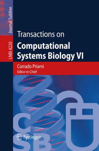 Cover image for Transactions on Computational Systems Biology VI