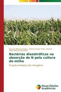 Cover image for Bacterias diazotroficas na absorcao de N pela cultura do milho