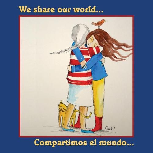 Cover image for We Share Our World: Compartimos el mundo...