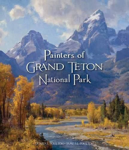 Cover image for Painters of Grand Teton National Park