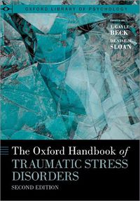 Cover image for The Oxford Handbook of Traumatic Stress Disorders